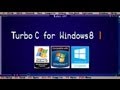 Download - Turbo C/C++ (Windows 8.1 compatible) & How to run a basic C - Program.