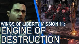 Starcraft II: Wings of Liberty Mission 11 - Engine of Destruction