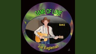 Watch Joe Eagleman Game Of Love video