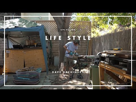 The Upcycling Life Style of Dave Bachinsky