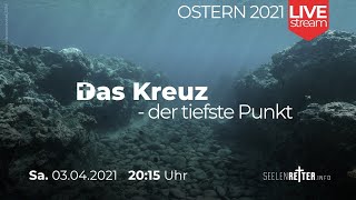 Ostern 2021 | "in Wassertiefen bin ich gekommen" (Ps 69,3) Sa 03.04., 20:15 Uhr | Christopher Seibel