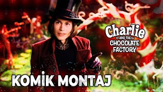Charlienin Çikolata Fabrikası Komik Montaj