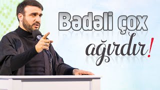 Hacı Ramil - Bədəli çox ağırdır (2020)