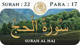 22 Surah Al Hajj  | Para17 | Visual Quran With Urdu Translation