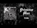 PRIMITIVE MAN - Immersion [FULL ALBUM STREAM]