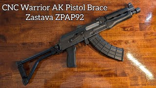 Zastava Zpap92 With Cnc Warrior Bonesteel Ak47 Pistol Brace Install And Review