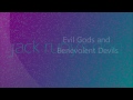 "Evil Gods and Benevolent Devils" by Jack Ruby's Dog