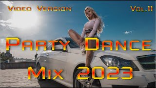 Party Dance Mix 2023 |Vol.11| (Sound Impetus)