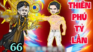 Full Tập 66 Hệ Thống Thiên Phú Gấp Tỷ Lần Mymy Vietsub