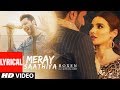 Lyrical Video : Meray Saathiya Song | Roxen & Mustafa Zahid | Latest Song 2018