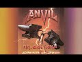 Anvil - Cut Loose – 3:29 - Track 6