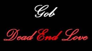 Watch Gob Dead End Love video