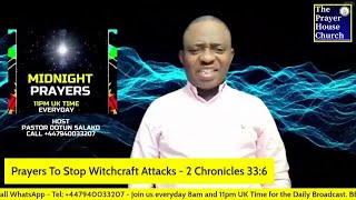 Prayers To Stop Witchcraft Attacks - Pastor Dotun Salako (Wed 17th Apr 2024)