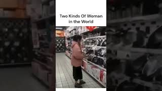 Two Types Of Women