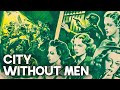 City Without Men | FILM NOIR