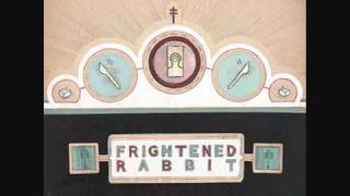 Watch Frightened Rabbit Skip The Youth video