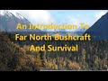 far north