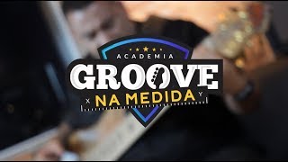 LANÇAMENTO OFICIAL - GROOVE NA MEDIDA (Evolução)