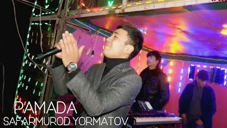 Safarmurod Yormatov - Pamada 2023 Tuyona Klip