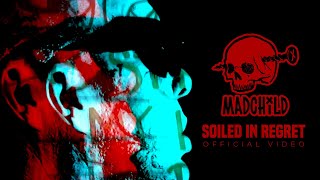 Madchild - Soiled In Regret