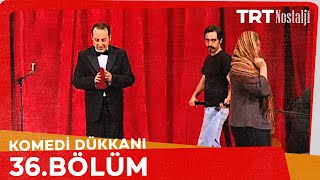 Komedi Dükkanı 36. Bölüm