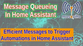 Using Message Queues Mqtt In Home Istant To Trigger Automations More Efficiently