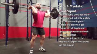 1 & 1/4 Myotatic Front Squat