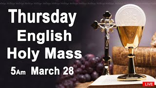 Catholic Mass Today I Daily Holy Mass I Thursday March 28 2024 I English Holy Ma