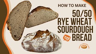 How To Make Beautiful 50 50 Rye Wheat Sourdough Bread German Sourdough Bread Bauernbrot