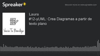 Crea Diagramas A Partir De Texto Plano Made With Spreaker