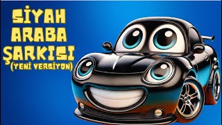 Siyah Araba Şarkısı Yeni Versiyon Eğlenceli Çocuk Şarkısı
