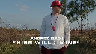 Andrez Babii - His Will Over Mine