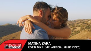 Matina Zara - Over My Head