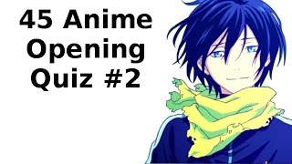 45 Anime Opening Quiz #2