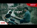 Jatayu - Selamat Tinggal (OFFICIAL VIDEO)