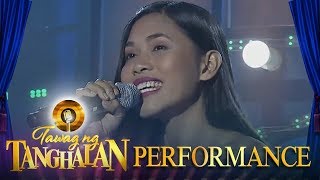 Tawag ng Tanghalan: Hannah Jane Natinga | Ngayon At Kailanman