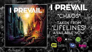 Watch I Prevail Chaos video