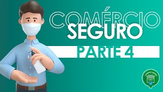 #ComércioSeguro | #juntossomosmaisfortes 4ª Etapa da campanha Comércio Seguro.