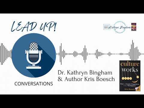 Conversation Kris Boesch on Culture Works [How to Create ...