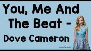Watch Dove Cameron You Me And The Beat video