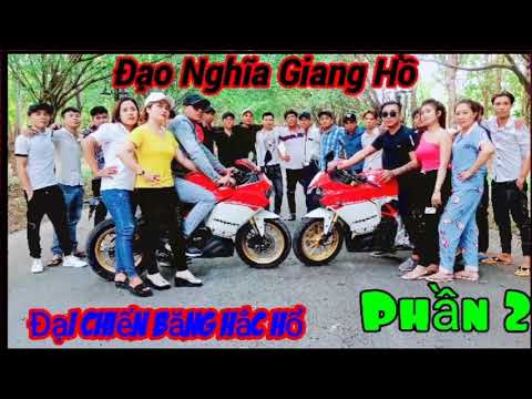 Đạo nghĩa Giang Hồ . Tập 2 Đại chiến băng hắc hổ