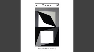 Watch In Trance 95 Triangular Square video