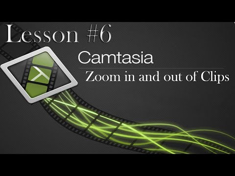 techsmith Camtasia Studio 8 Lesson 6 - Zoom in and out of clips