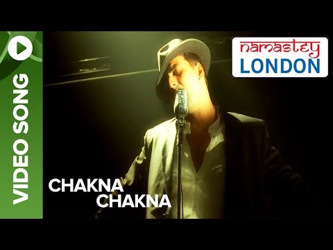 Chakna Chakna - Full Song - Namastey London
