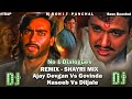 Ajay Devgan Vs Govinda Remix ( Naseeb Vs Diljale Movie) GunFire Dialogues Trap Music DJROHITPANCHAL