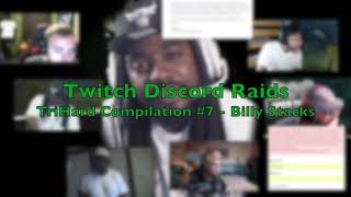 Twitch Discord Raids Trihard Compilation - Billy Stacks Check Description