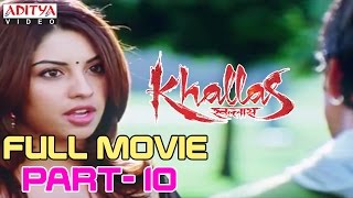 Khallas Hindi Movie Part 10/12 Raviteja, Richa Gangopadhay, Deeksha Seth