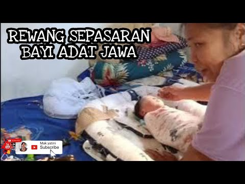 REWANG SEPASARAN BAYI ADAT JAWA