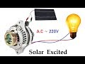 Generate 220v AC from 12v 64 Amps Car Alternator via Solar Panel Excitation ( 21 volts )