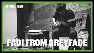 Fadi from the one-man band, Greyfade